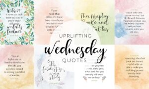180+ Positive Wednesday Blessings, Prayers, and Quotes for Midweek