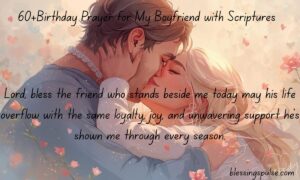 60+Birthday Prayer for My Boyfriend with Scriptures