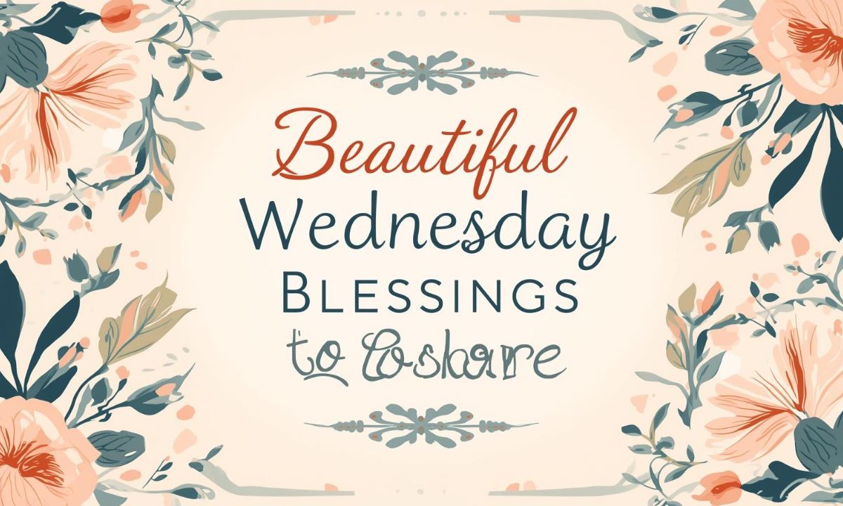 Wednesday Greetings and Blessings