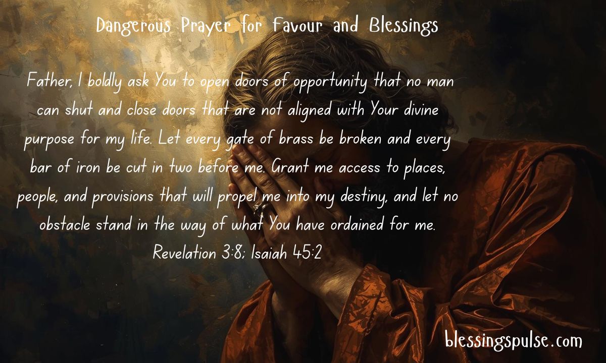Dangerous Prayer for Favour and Blessings