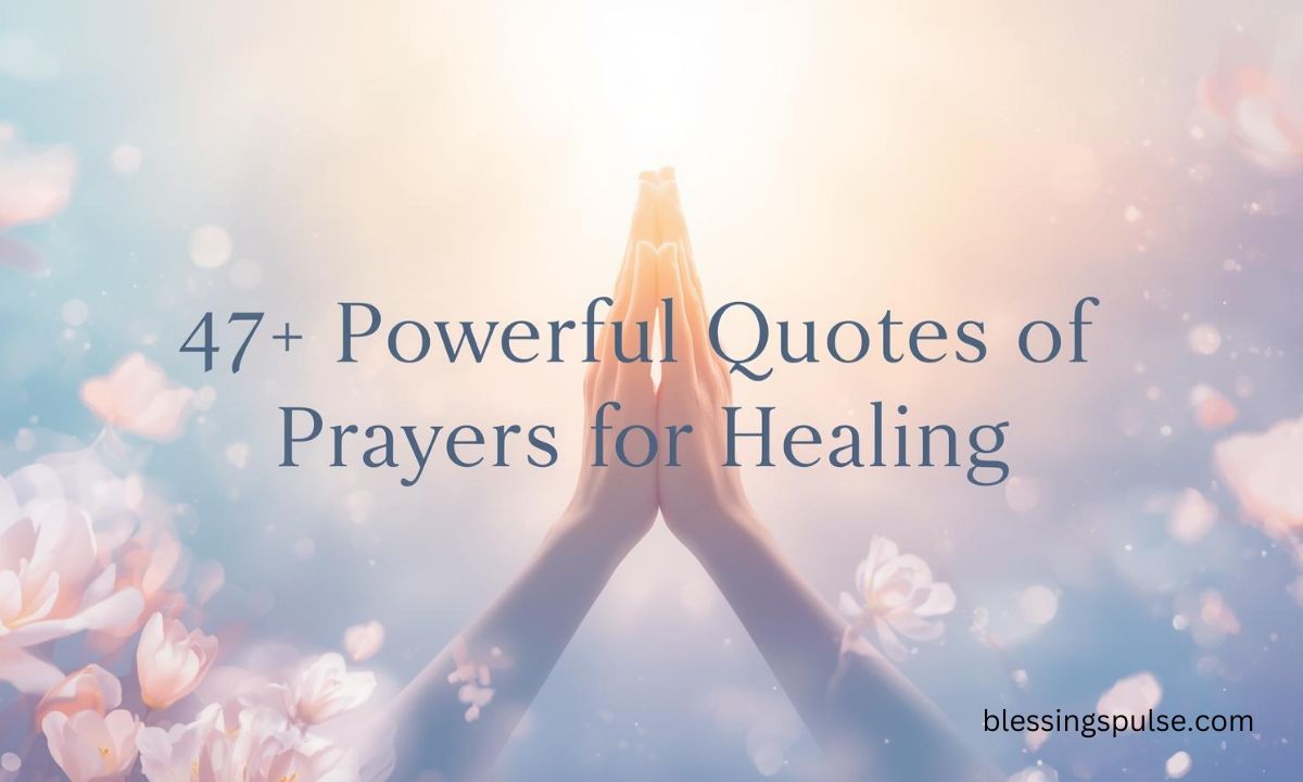 Powerful Quotes of Prayers for Healing