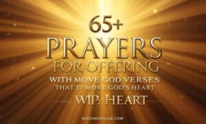 65+ Powerful Prayers for Offering with Bible Verses That Move God’s Heart