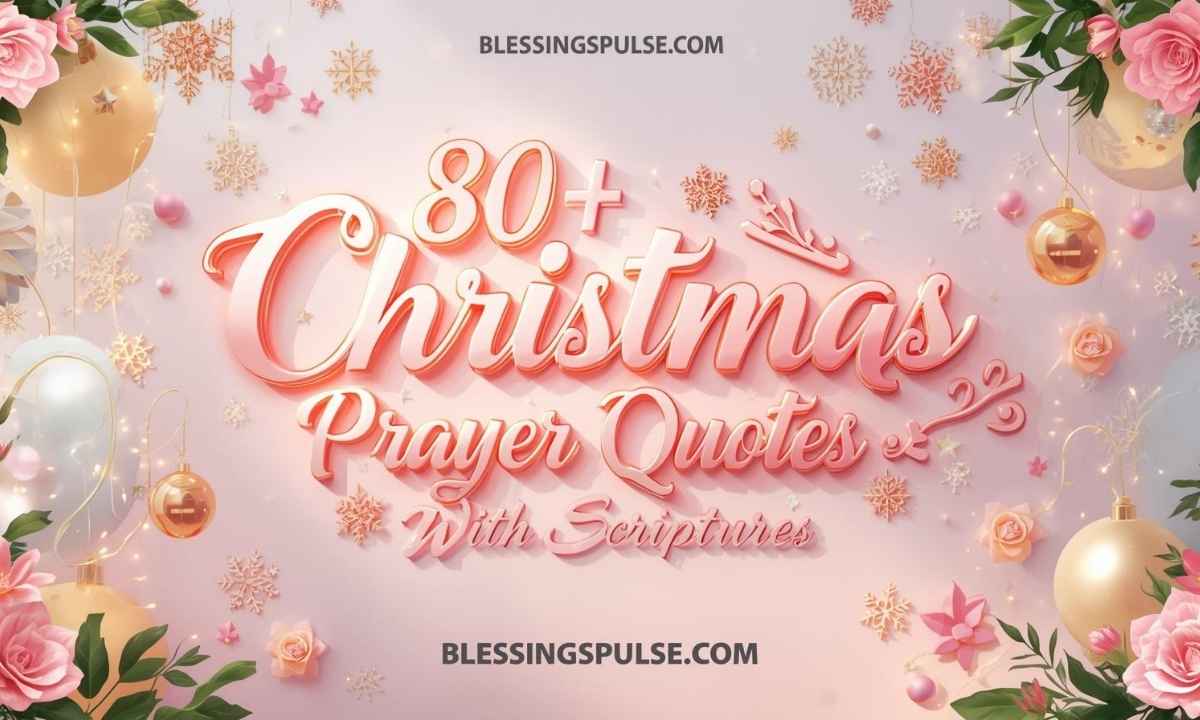 80+ Christmas Prayer Quotes with Scriptures article.