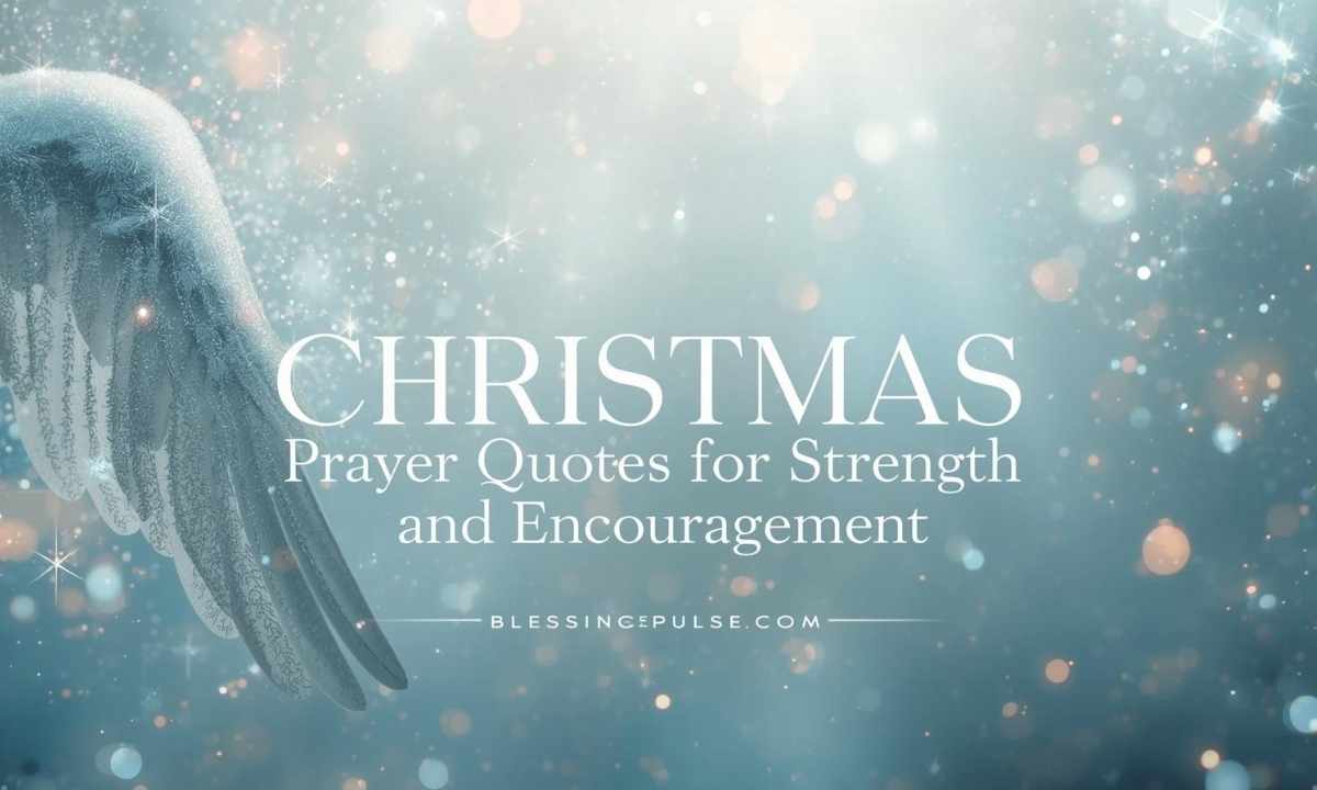 Christmas Prayer Quotes for Strength and Encouragement