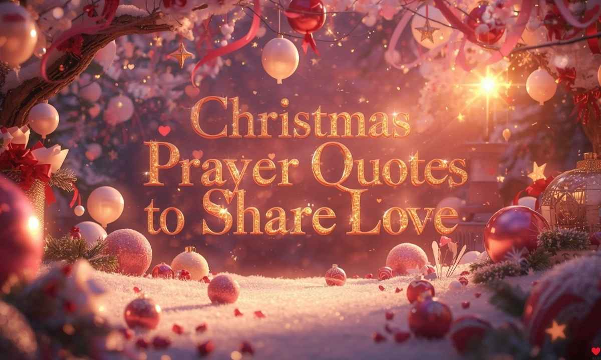 Christmas Prayer Quotes to Share Love