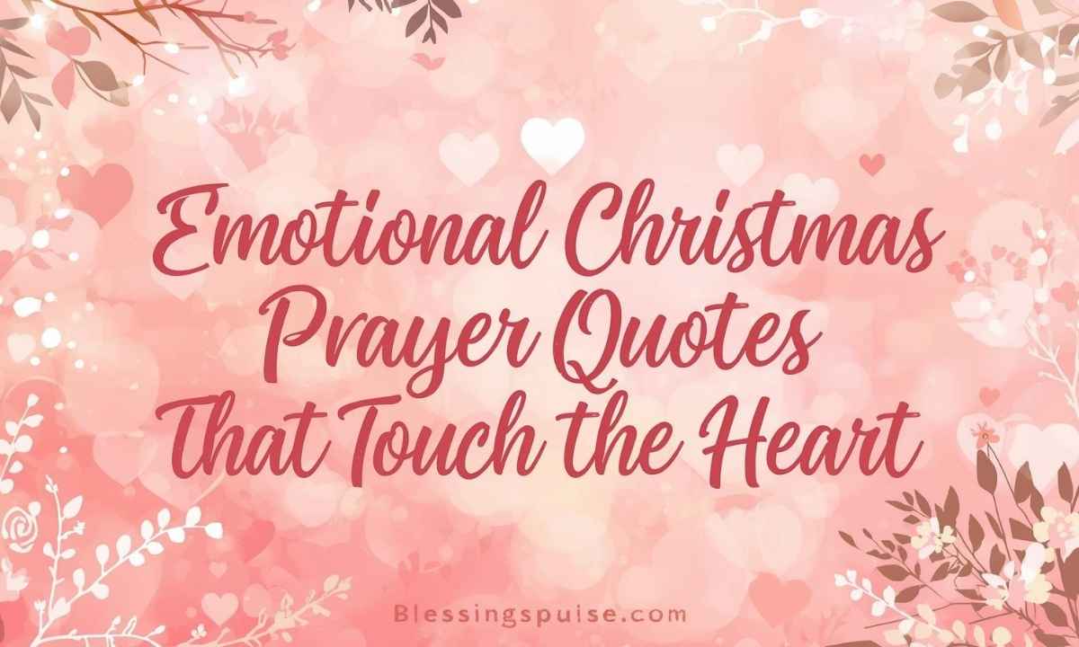 Emotional Christmas Prayer Quotes That Touch the Heart