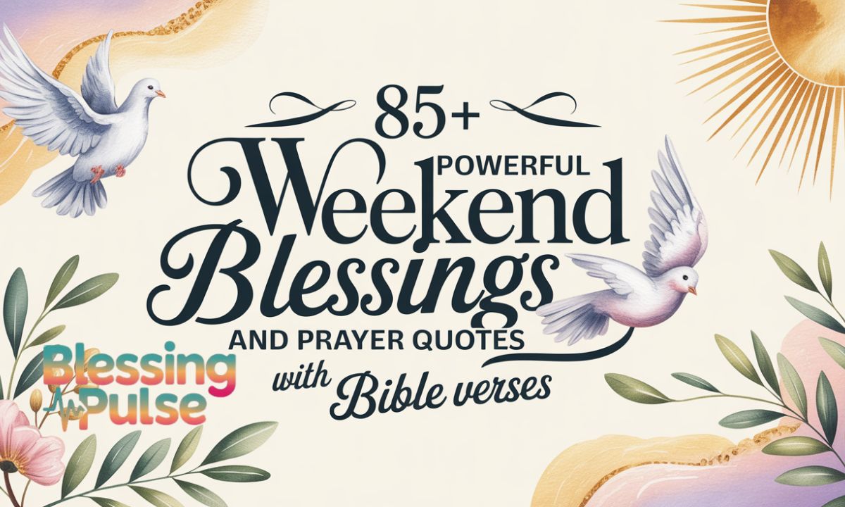 Heart-Touching Weekend Prayers for Protection