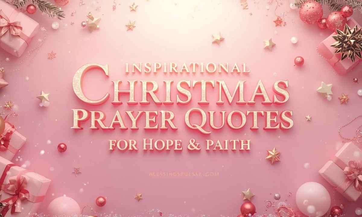 Inspirational Christmas Prayer Quotes for Hope & Faith