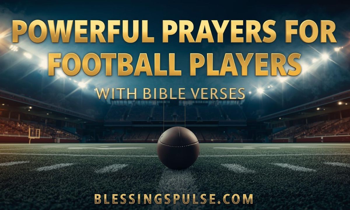 Powerful Prayers for Football Prayers with Bible Verses