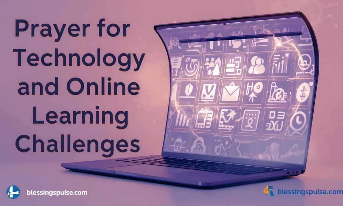 Prayer for Technology and Online Learning Challenges