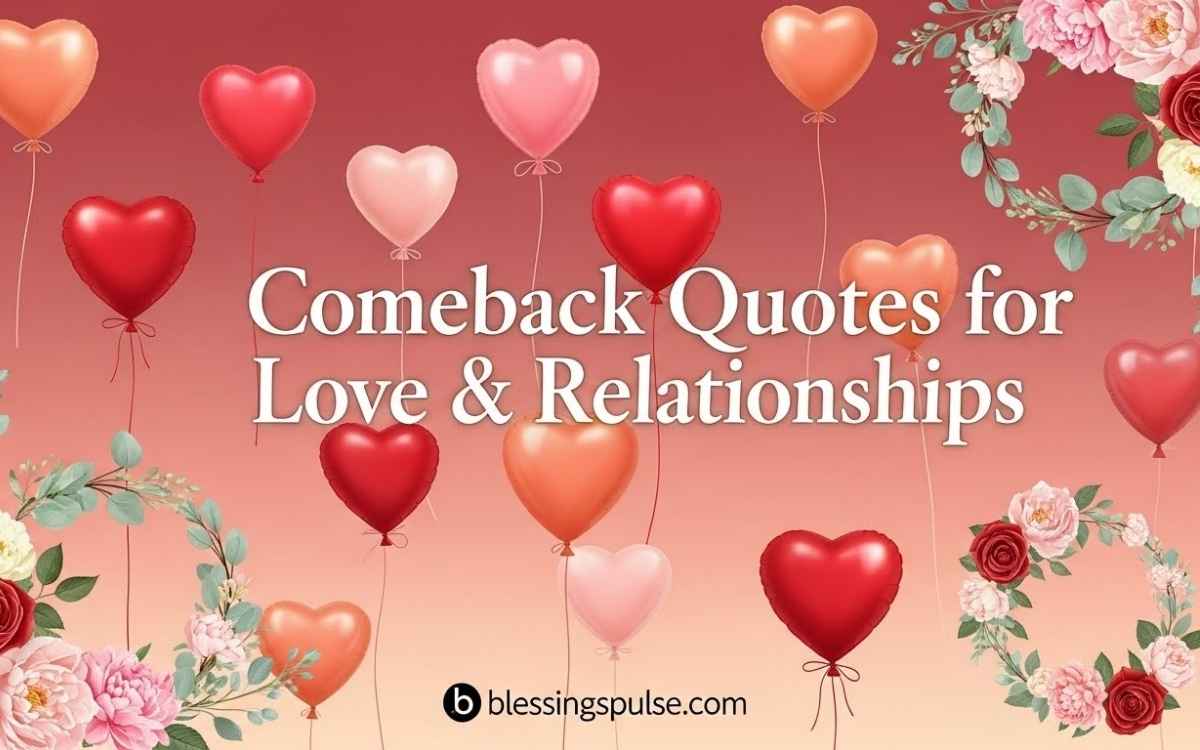 Comeback Quotes for Love & Relationships