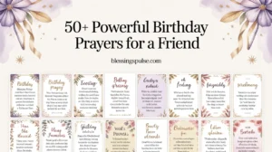 50+ Powerful Birthday Prayers for a Friend